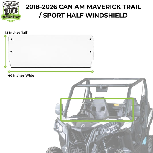 2018-2026 Can-Am Maverick Trail / Sport half windshield dimensions, 15 inches tall by 40 inches wide